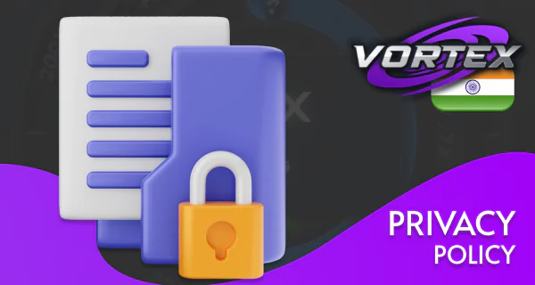 Privacy Policy for Indian Players on the Vortex Game Website